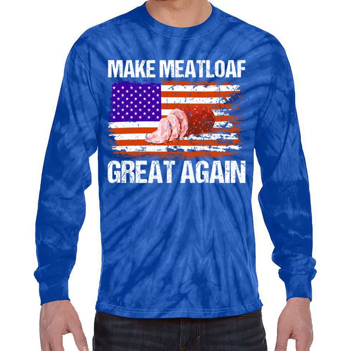 Make Meatloaf Great Again Funny Chef Usa Flag Gift Tie-Dye Long Sleeve Shirt