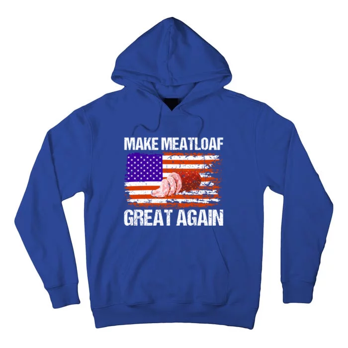 Make Meatloaf Great Again Funny Chef Usa Flag Gift Tall Hoodie