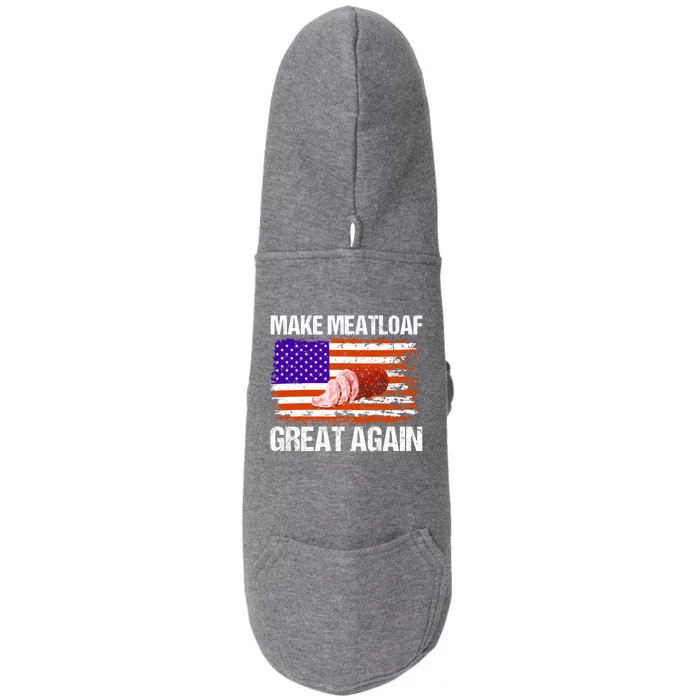 Make Meatloaf Great Again Funny Chef Usa Flag Gift Doggie 3-End Fleece Hoodie