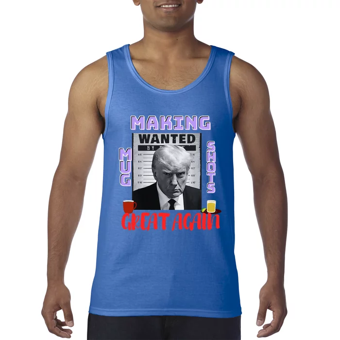 Making Mugshots Great Again Trump 2024 Mugshot President Tank Top