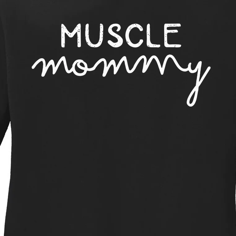 Muscle Mommy Gym Mom Bodybuilder Weightlifting Fitness Ladies Long Sleeve Shirt