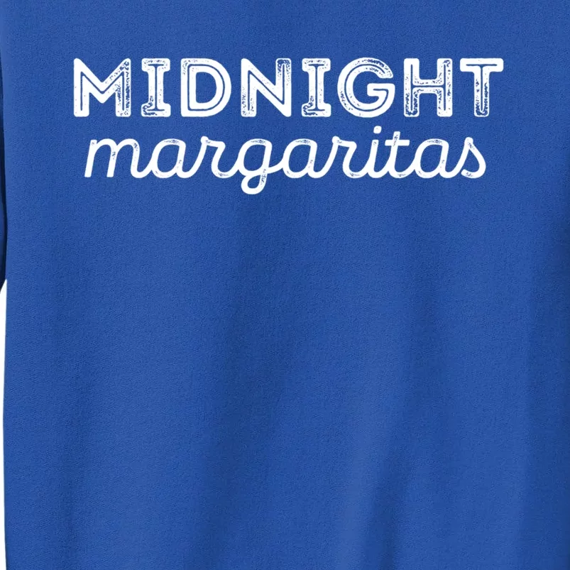 Midnight Margaritas Gift Tall Sweatshirt