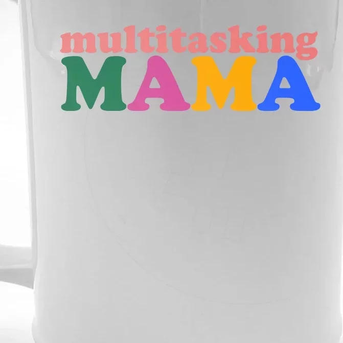 Multitasking Mama Gift For Mom Front & Back Beer Stein