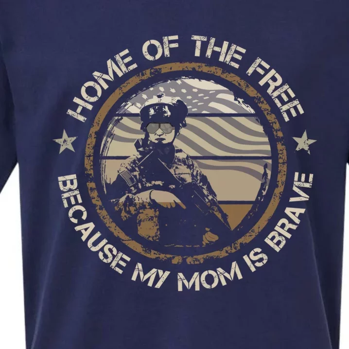 Military Mom Home Of The Free Because My Mom Is Brave Gift Sueded Cloud Jersey T-Shirt