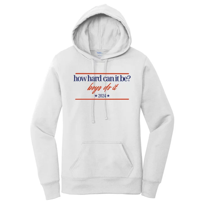 Mads Mitch How Hard Can It Be Boy Do It 2024 Hhcibbdi Women's Pullover Hoodie