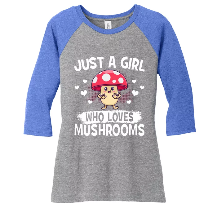 Mycologists Mushroom Hunters Just A Who Loves Mushrooms Funny Gift Women's Tri-Blend 3/4-Sleeve Raglan Shirt