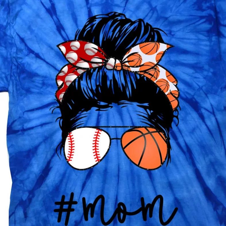 Mom Messy Hair Bun Glasses Baseball Softball Basketball Life Meaningful Gift Tie-Dye T-Shirt