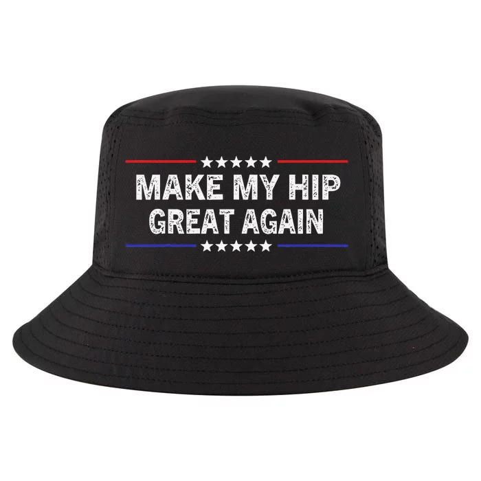 Make My Hip Great Again Funny Surgery Injury Recovery Cool Comfort Performance Bucket Hat