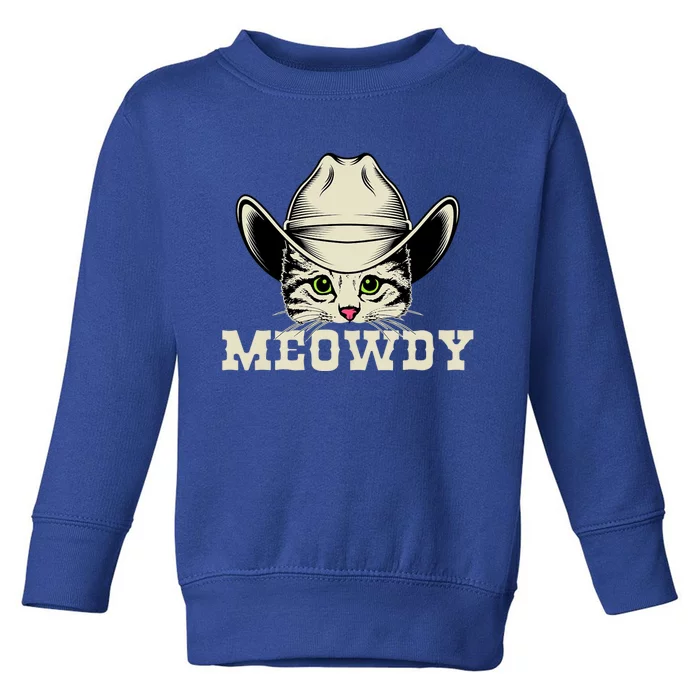 Meowdy Meow Howdy Cowboy Funny Cat Lover Toddler Sweatshirt