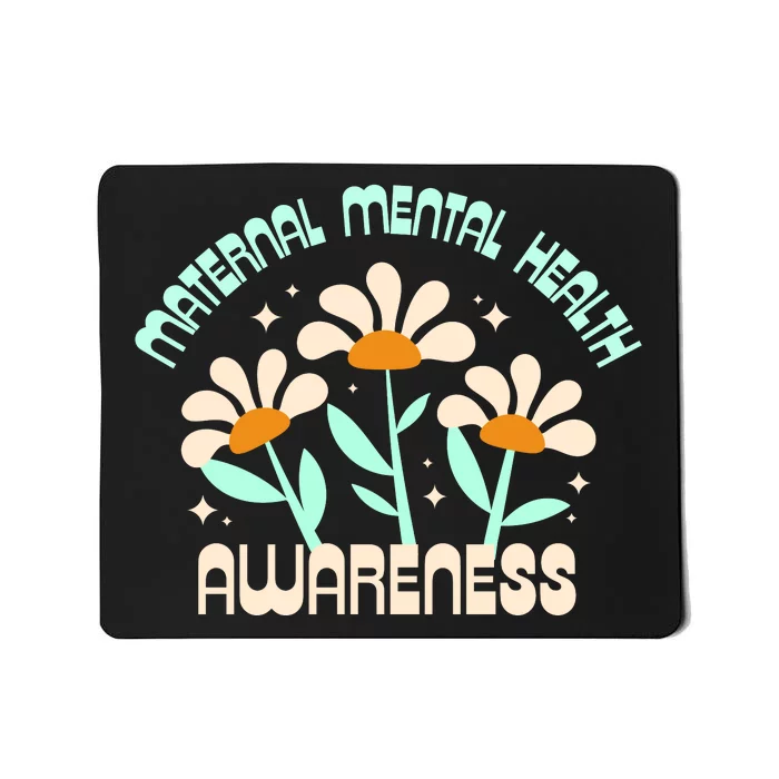 Maternal Mental Health Awareness Mousepad