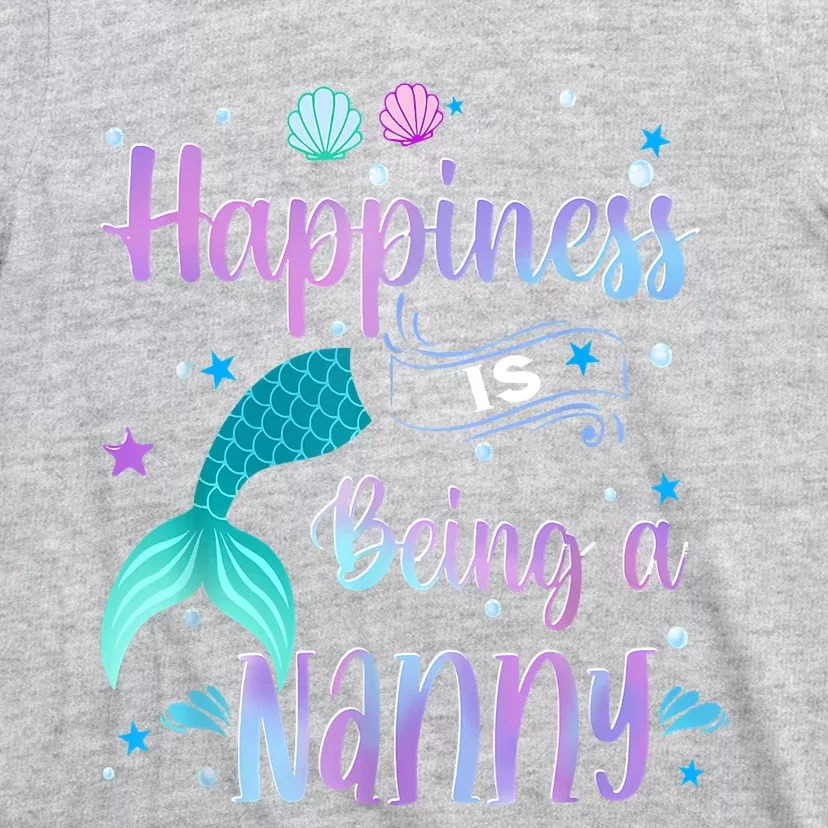 Mermaid Mom Happiness Is Being A Nanny T-Shirt