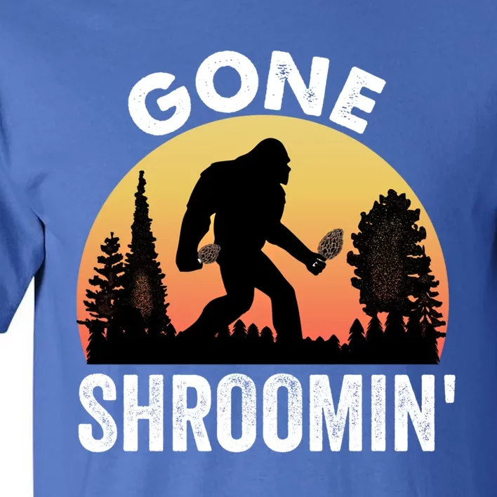 Morel Mushroom Hunter Gone Shroomin Funny Sasquatch Foraging Gift Tall T-Shirt