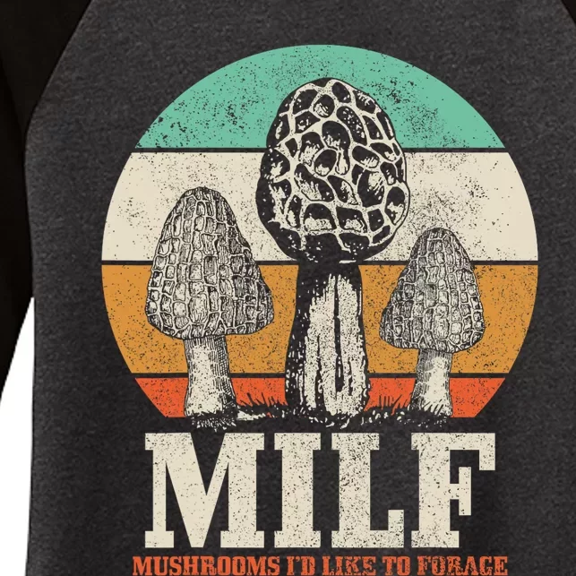 Morel Mushroom Hunting M.I.L.F. Mushrooms I'd Like To Forage Women's Tri-Blend 3/4-Sleeve Raglan Shirt