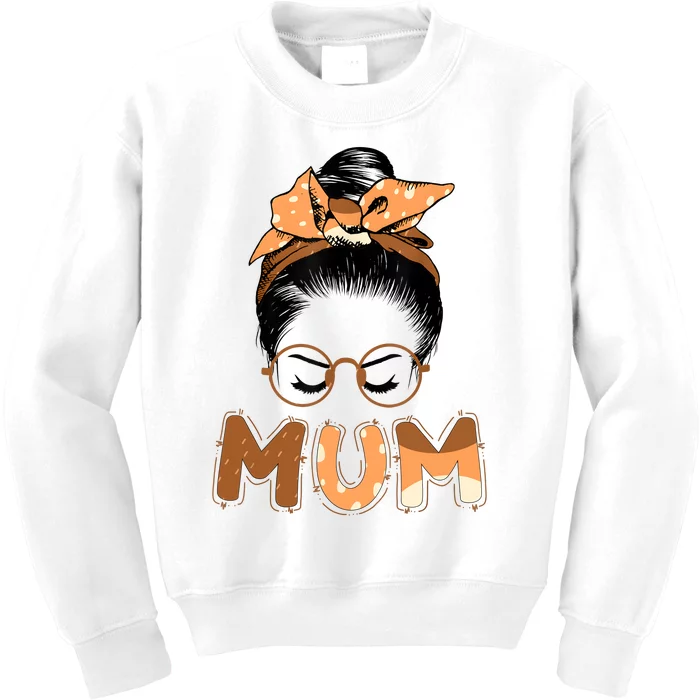 Mum Messy Hair Bun Glasses Mothers Day Kids Sweatshirt