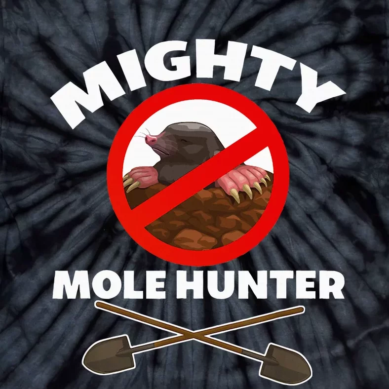 Mighty Mole Hunter Tie-Dye T-Shirt