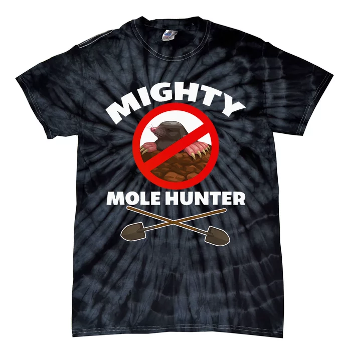 Mighty Mole Hunter Tie-Dye T-Shirt