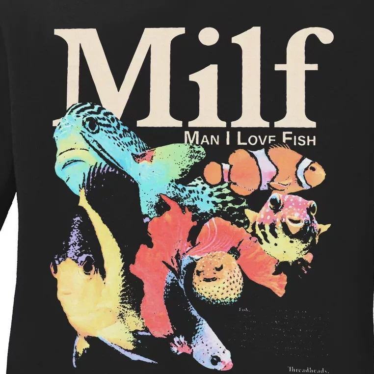 Milf Man I Love Fish Ladies Long Sleeve Shirt