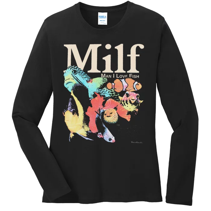 Milf Man I Love Fish Ladies Long Sleeve Shirt