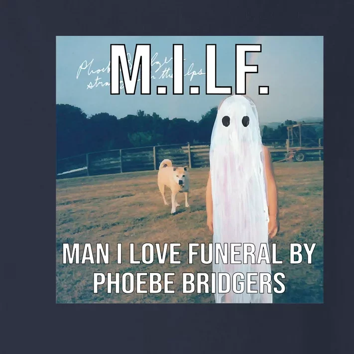 Milf Man I Love Funeral By Phoebe Bridgers Toddler Long Sleeve Shirt