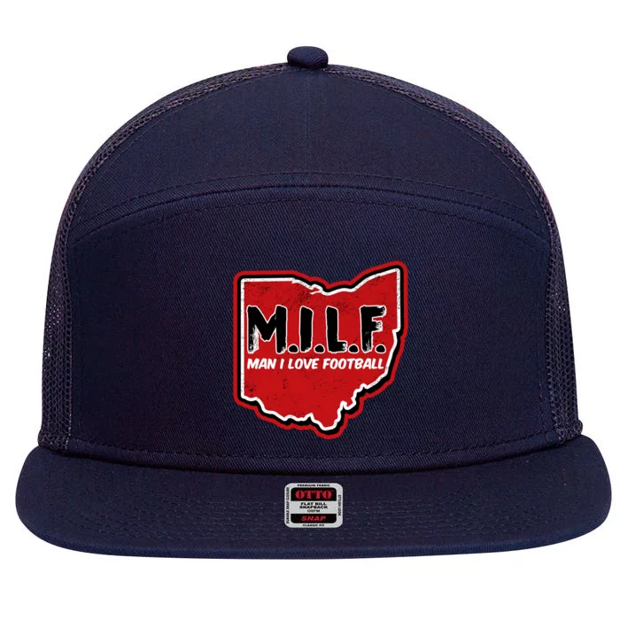 MILF Man I Love Football Ohio State 7 Panel Mesh Trucker Snapback Hat