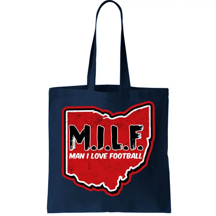 MILF Man I Love Football Ohio State Tote Bag