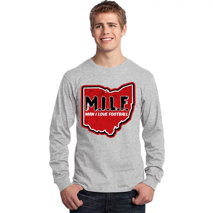 MILF Man I Love Football Ohio State Tall Long Sleeve T-Shirt