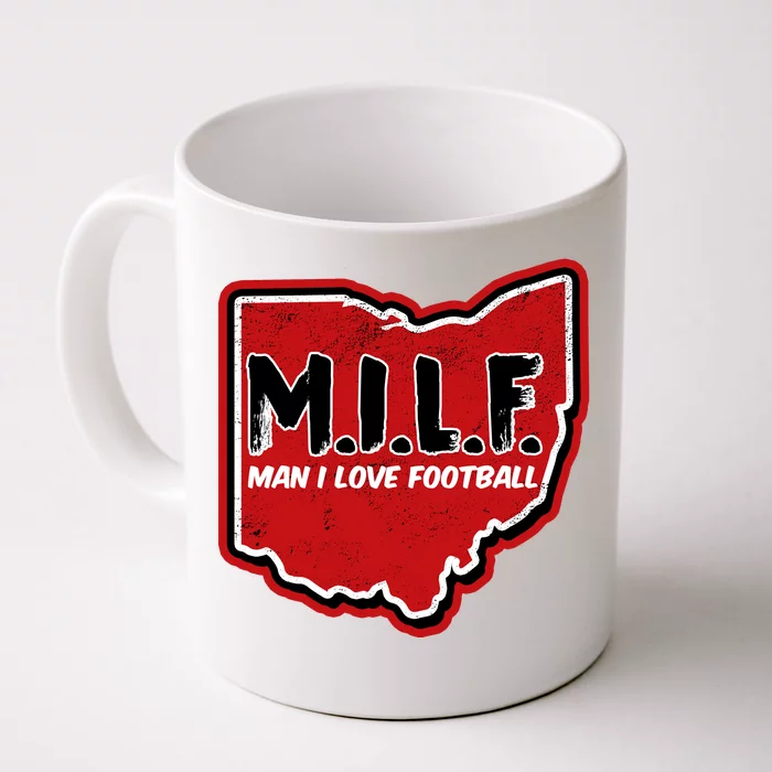 MILF Man I Love Football Ohio State Front & Back Coffee Mug