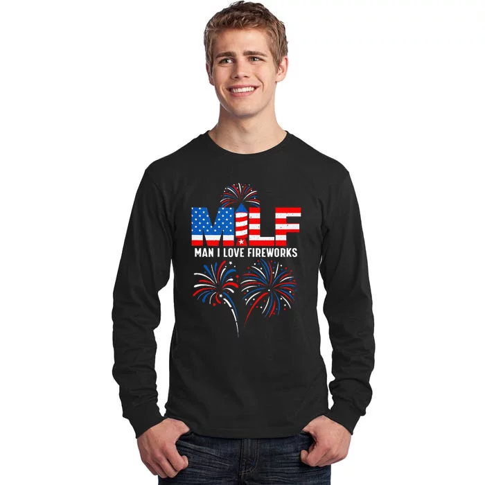 MILF Man I Love Fireworks Funny American Patriotic July 4th Tall Long Sleeve T-Shirt