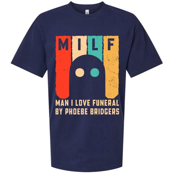 Milf Man I Love Funeral By Phoebe Bridgers Sueded Cloud Jersey T-Shirt