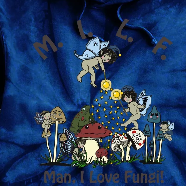 MILF Man I Love Fungi Mushroom Ideal For Valentine's Day Tie Dye Hoodie