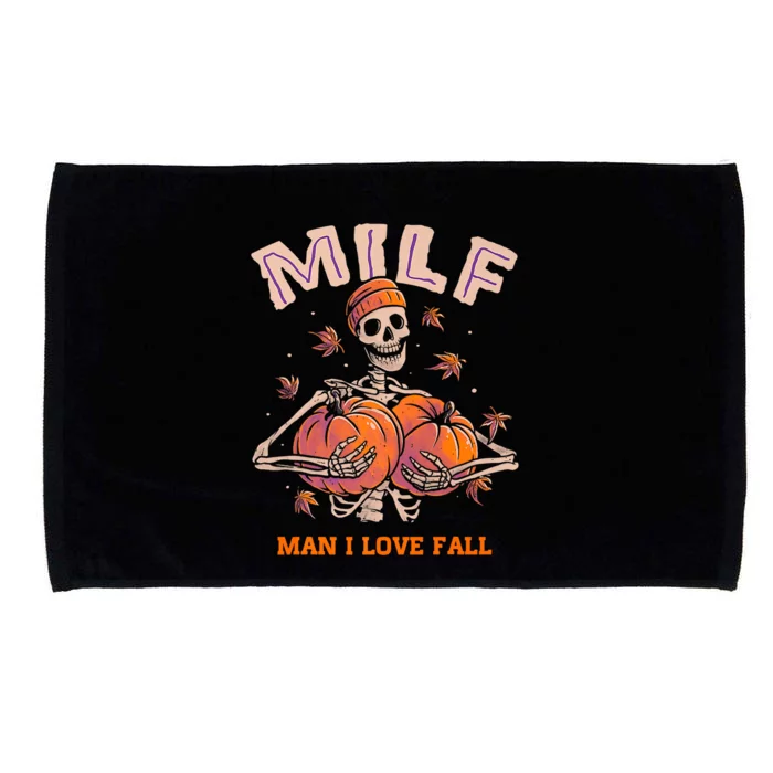 MILF Man I Love Fall Funny Skeleton Pumpkin Autumn Lover Microfiber Hand Towel