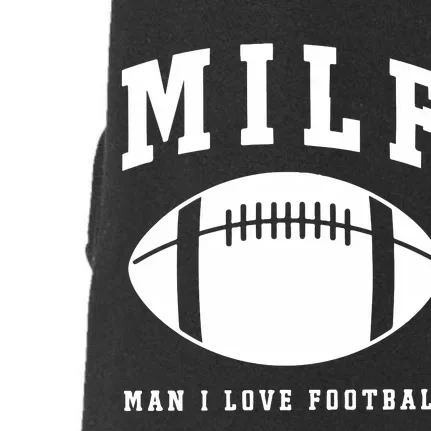 Milf Man I Love Football Game Day Doggie 3-End Fleece Hoodie