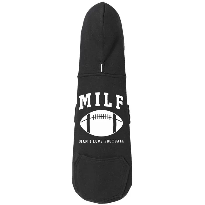 Milf Man I Love Football Game Day Doggie 3-End Fleece Hoodie