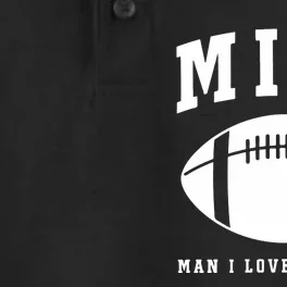 Milf Man I Love Football Game Day Dry Zone Grid Performance Polo