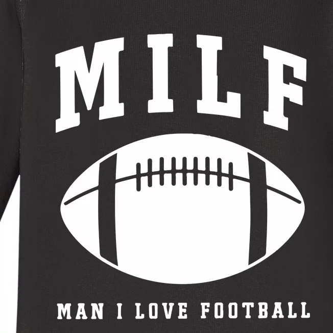 Milf Man I Love Football Game Day Baby Long Sleeve Bodysuit