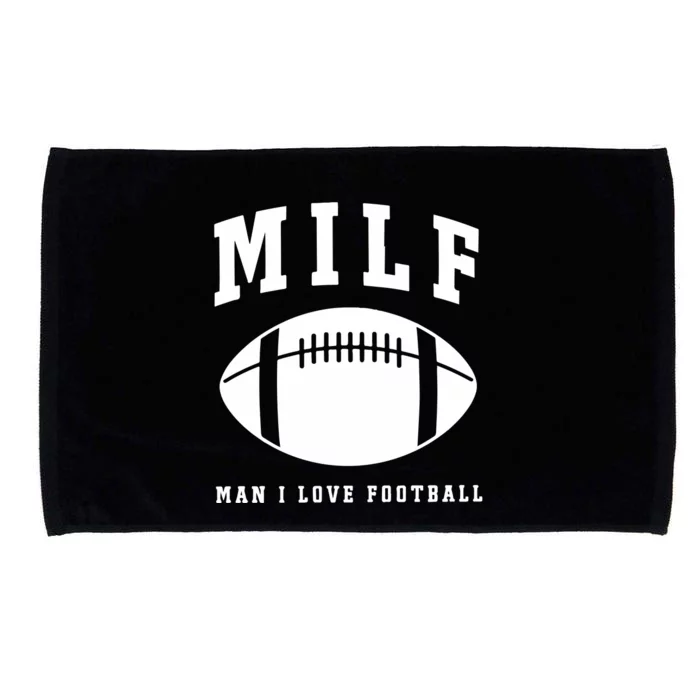 Milf Man I Love Football Game Day Microfiber Hand Towel