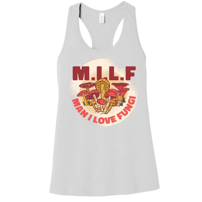 MILF Man I Love Fungi Funny Women's Racerback Tank