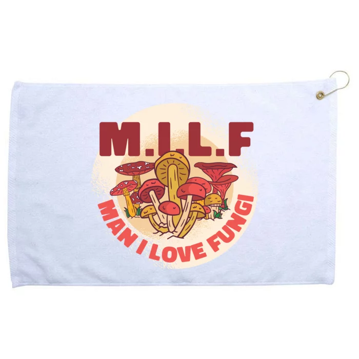 MILF Man I Love Fungi Funny Grommeted Golf Towel