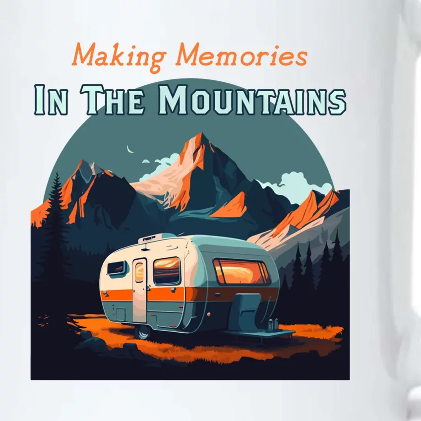 Making Memories In The Mountains Camper Trailer Rv Camping Cute Gift Black Color Changing Mug