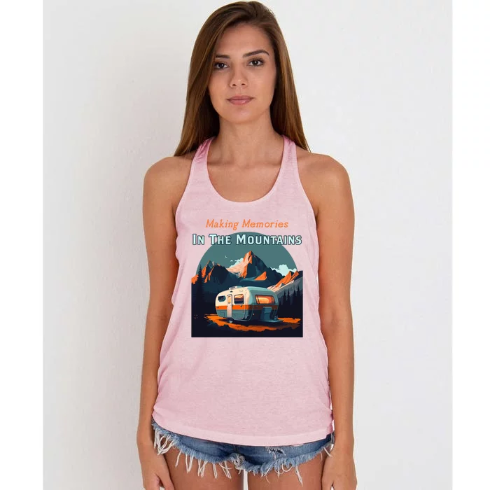 Making Memories In The Mountains Camper Trailer Rv Camping Cute Gift Women's Knotted Racerback Tank