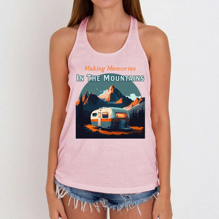 Making Memories In The Mountains Camper Trailer Rv Camping Cute Gift Women's Knotted Racerback Tank