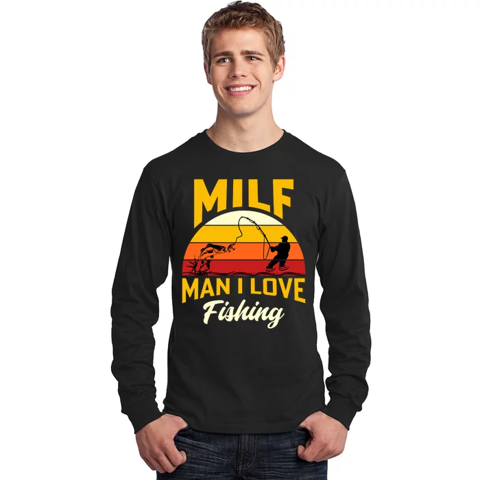 MILF Man I Love Fishing Camping Fish Funny Long Sleeve Shirt