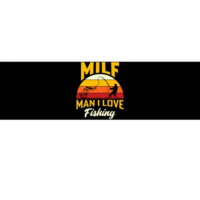 MILF Man I Love Fishing Camping Fish Funny Bumper Sticker