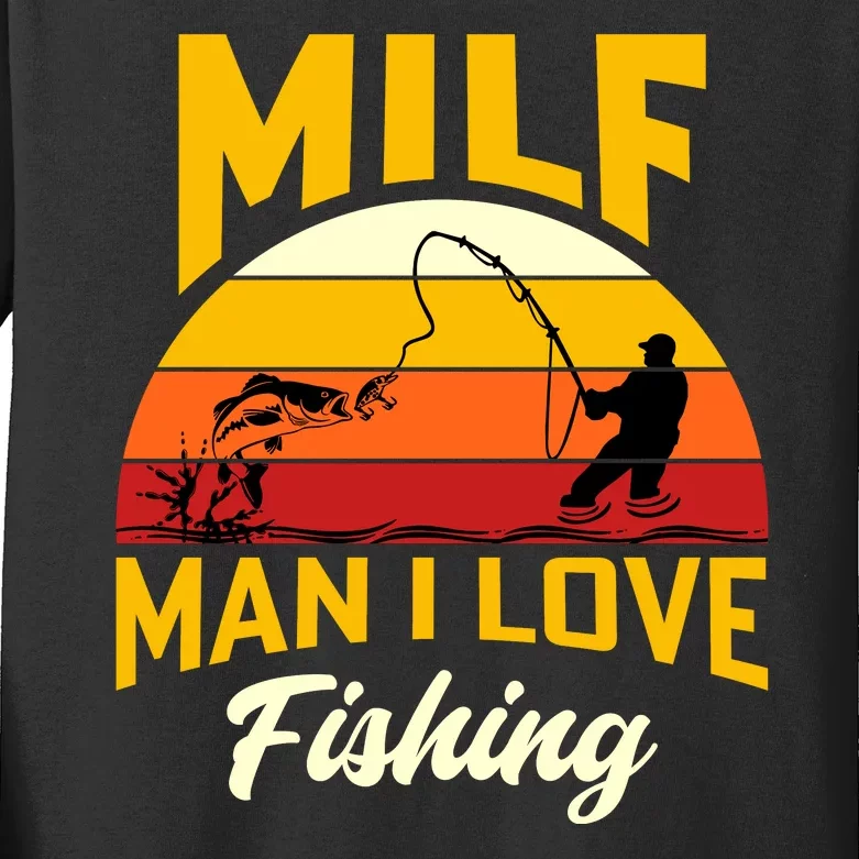 MILF Man I Love Fishing Camping Fish Funny Kids Long Sleeve Shirt