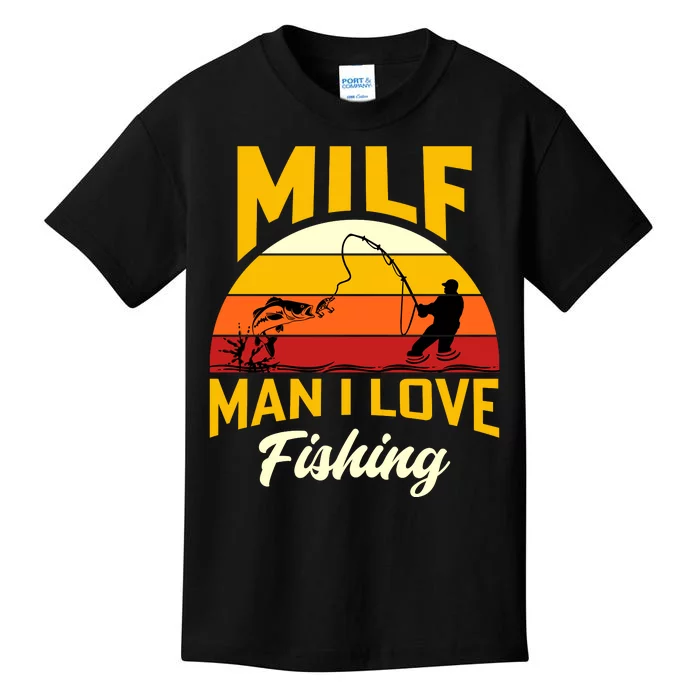 MILF Man I Love Fishing Camping Fish Funny Kids T-Shirt