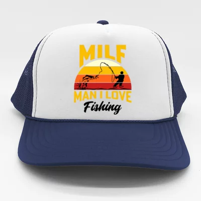 Man I Love Fishing Trucker Hats
