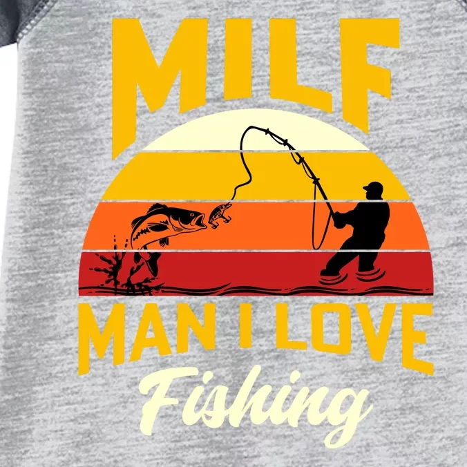 MILF Man I Love Fishing Camping Fish Funny Infant Baby Jersey Bodysuit