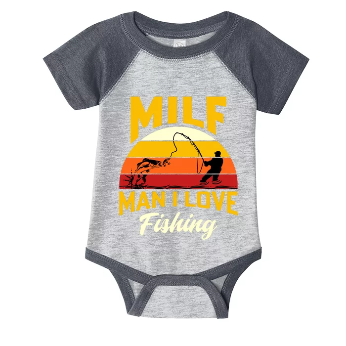 MILF Man I Love Fishing Camping Fish Funny Infant Baby Jersey Bodysuit