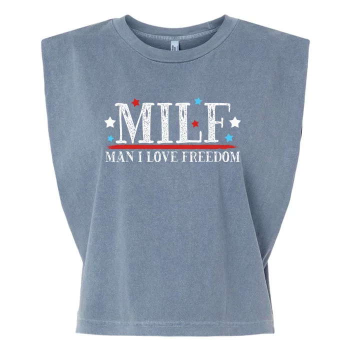 MILF Man I Love Freedom Funny Patriotic 4th Of July Funny Garment-Dyed Women's Muscle Tee