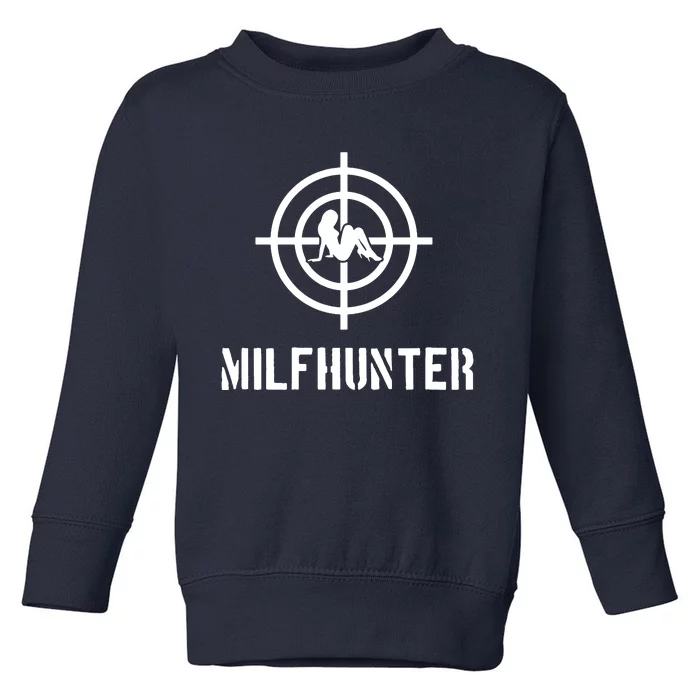 Milfhunter Toddler Sweatshirt